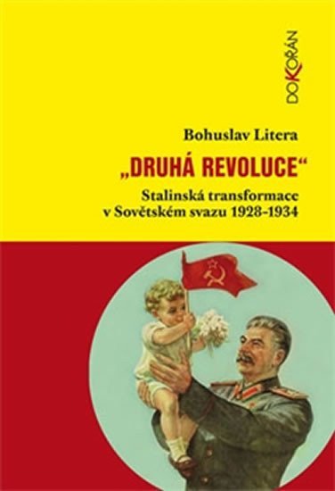 Druhá revoluce - Stalinská transformace v Sovětském svazu 1928–1934 – Litera Bohuslav