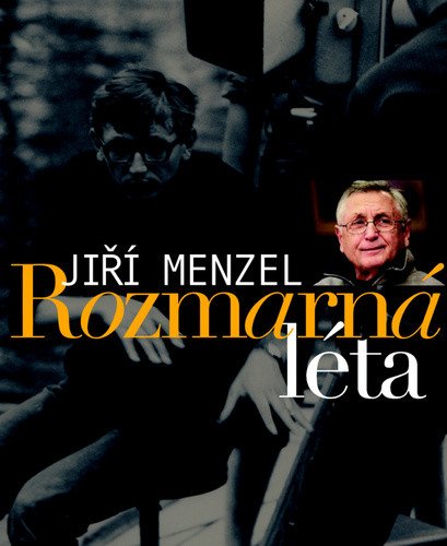Rozmarná léta – Menzel Jiří