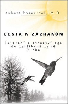 Cesta k zázrakům – Rosenthal Robert