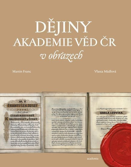 Dějiny Akademie věd ČR v obrazech – Franc Martin