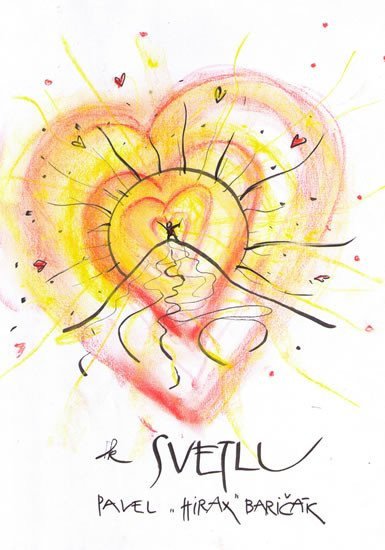 K svetlu slovensky – Baričák Pavel Hirax