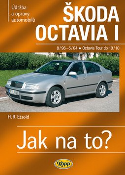 Škoda Octavia ITour  896–1010  Jak na to č 60 – Etzold Hans-Rüdiger