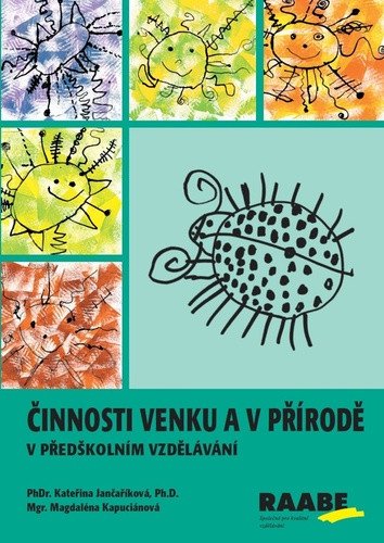 Činnosti venku a v přírodě v předškolním vzdělávání – Jančaříková Kateřina