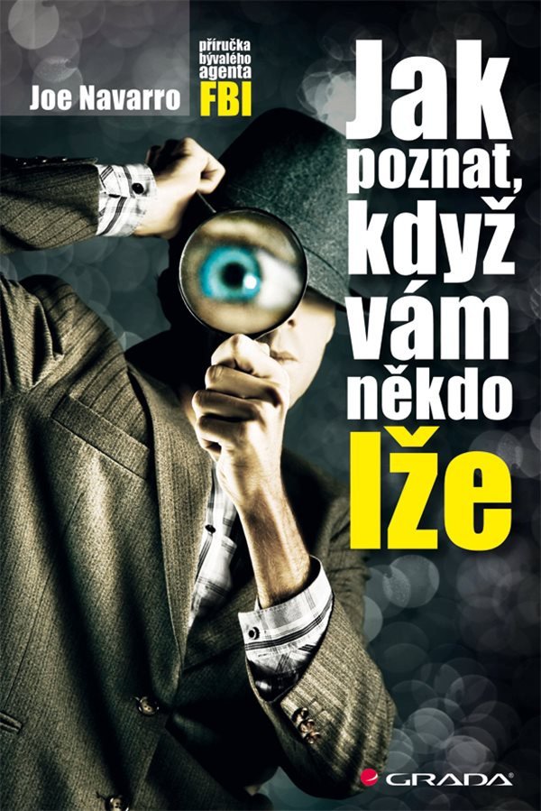 Jak poznat když vám někdo lže – Navarro Joe