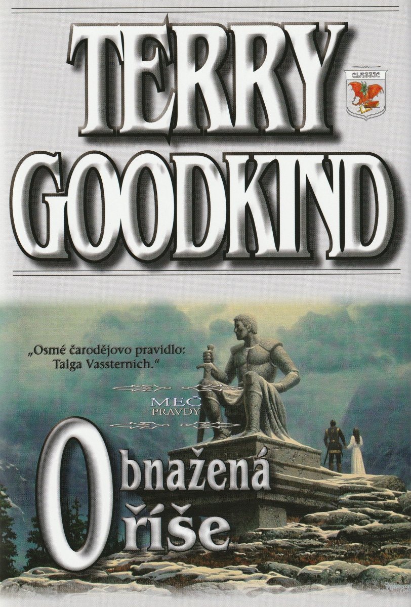 Meč pravdy 8 - Obnažená říše – Goodkind Terry