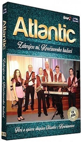 Atlantic - Zahrajce mi Kračinovske hudáci - CDDVD