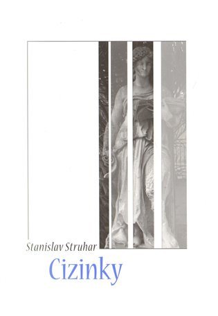 Cizinky – Struhar Stanislav