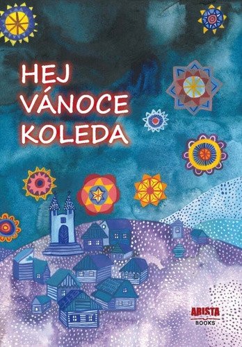 Hej Vánoce koleda – Šichová Zdeňka