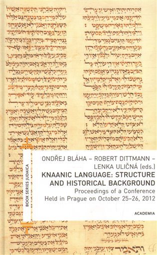 Knaanic Language Structure and Historical Background AJ – Dittmann Robert