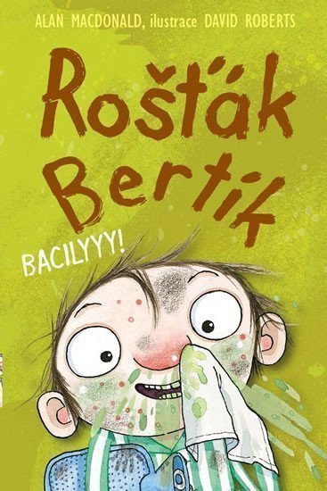 Rošťák Bertík – Bacilyyy – MacDonald Alan