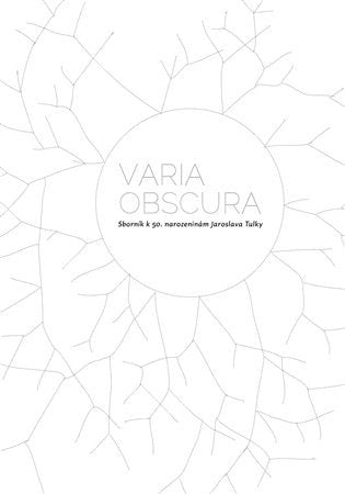 Varia obscura - Sborník k 50 Narozeninám Jaroslava Tulky  CD – group of authors