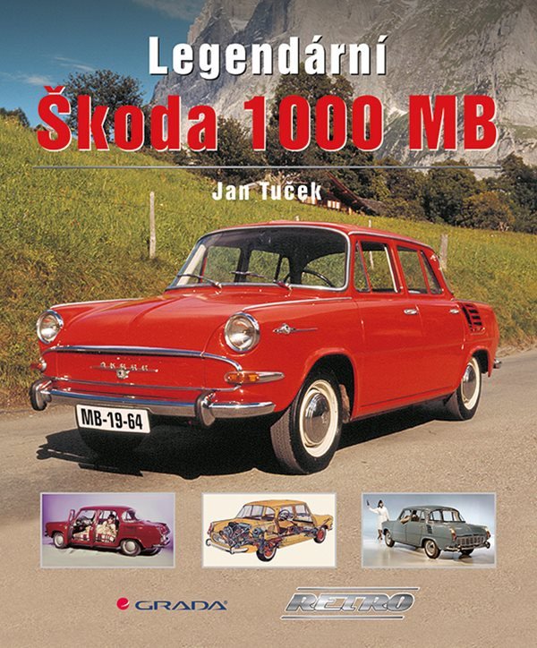 Legendární Škoda 1000 MB – Tuček Jan