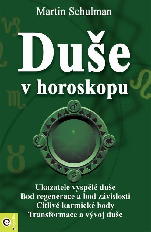 Duše v horoskopu – Schulman Martin