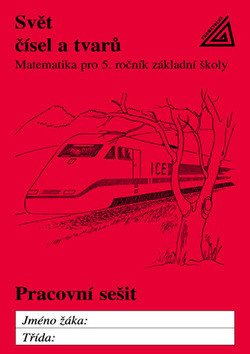 Matematika pro 5 roč ZŠ Svět čísel a tvarů - PS – Hošpesová Alena