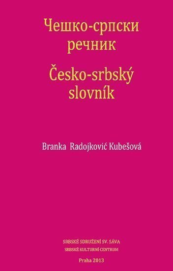 Česko-srbský slovník – Kubešová Radojković Branka
