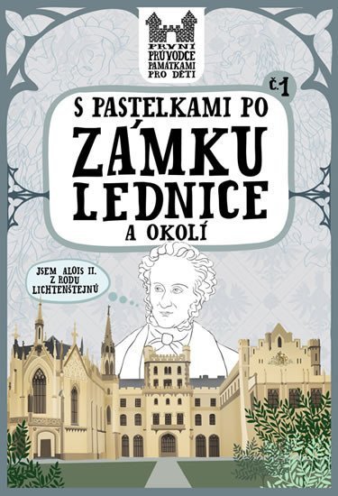 S pastelkami po zámku Lednice a okolí – Chupíková Eva