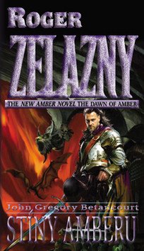 Úsvit Amberu 4 - Stíny Amberu – Zelazny Roger