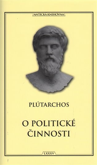 O politické činnosti – Plútarchos (2014)