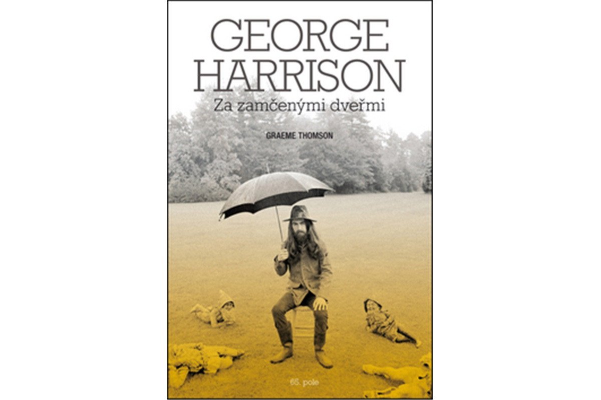 George Harrison Za zamčenými dveřmi – Thomson Graeme