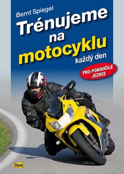Trénujeme na motocyklu – Spiegel Bernt
