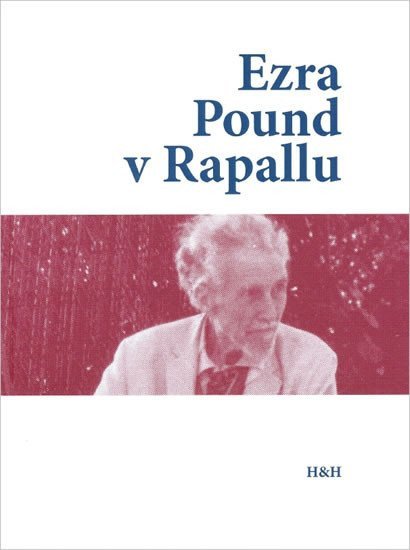 Ezra Pound v Rapallu – group of authors