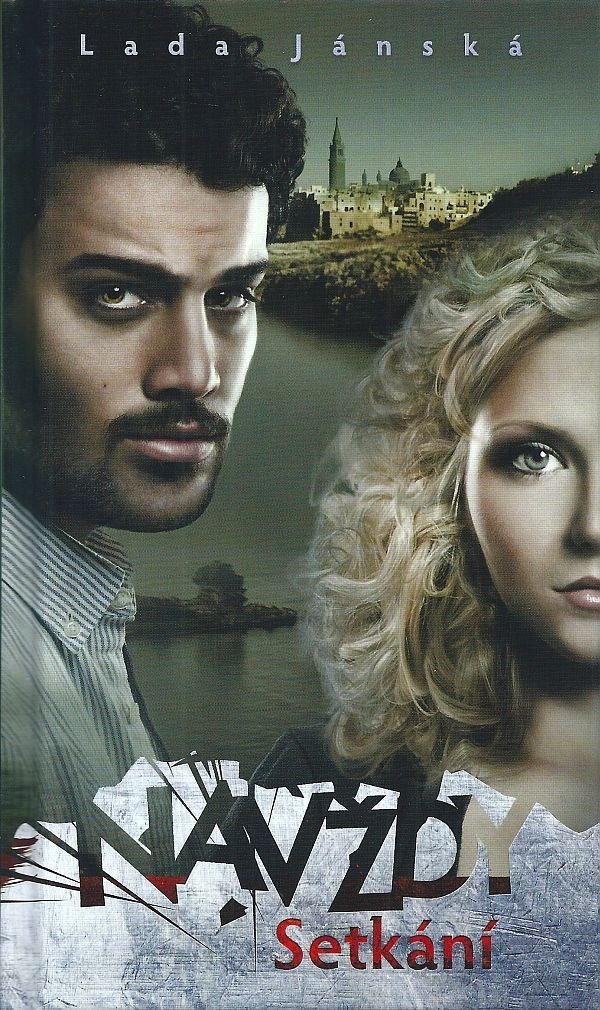 Navždy - Setkání – Jánská Lada