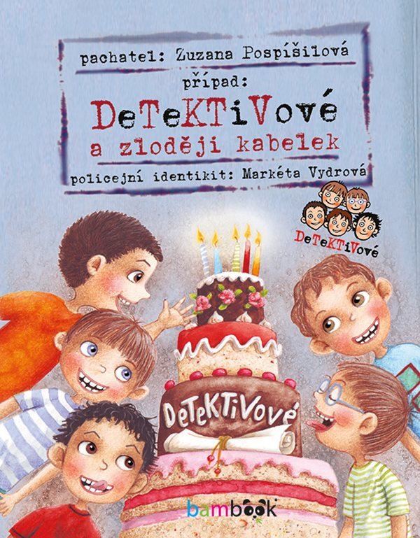 Detektivové a zloději kabelek – Pospíšilová Zuzana