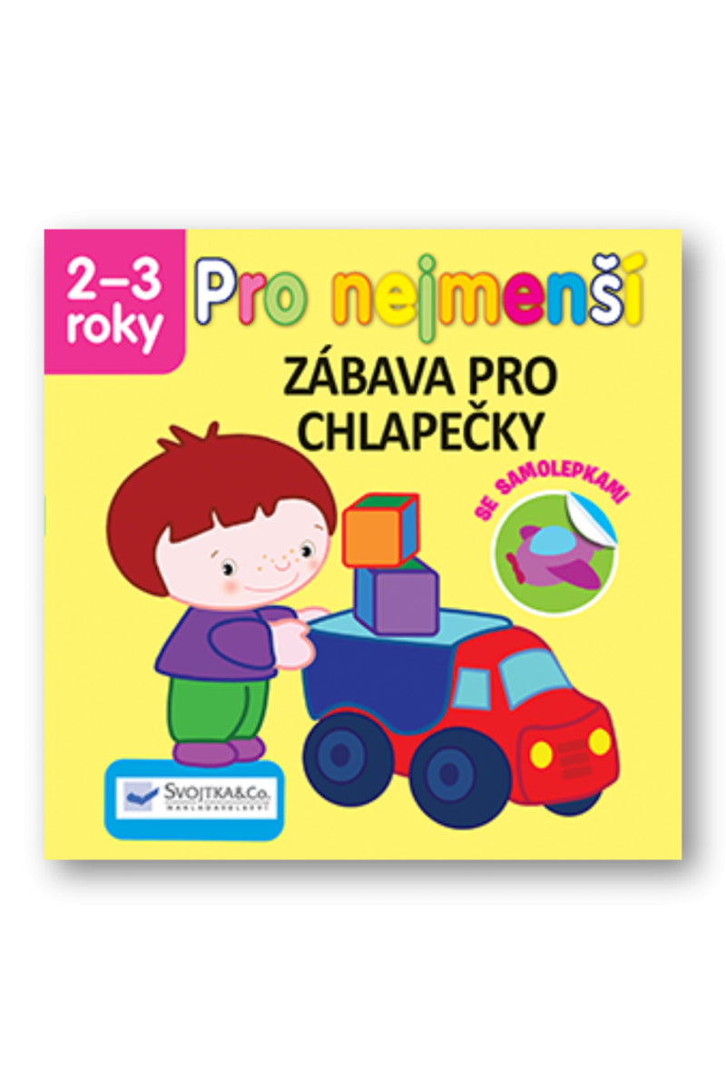 Zábava pro chlapečky - Pro nejmenší