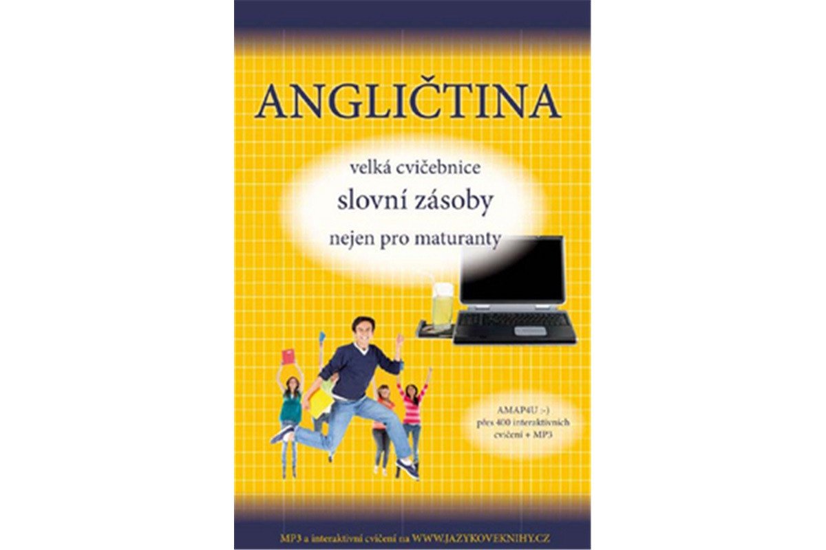 Angličtina velká cvičebnice slovní zásoby nejen pro maturanty – Pařízková Štěpánka