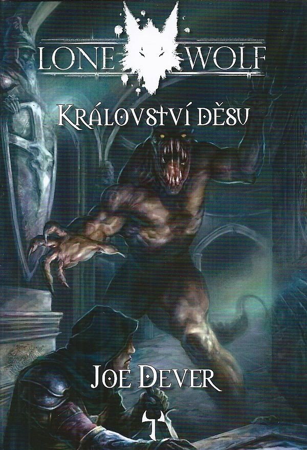 Lone Wolf 6 Království děsu gamebook – Dever Joe