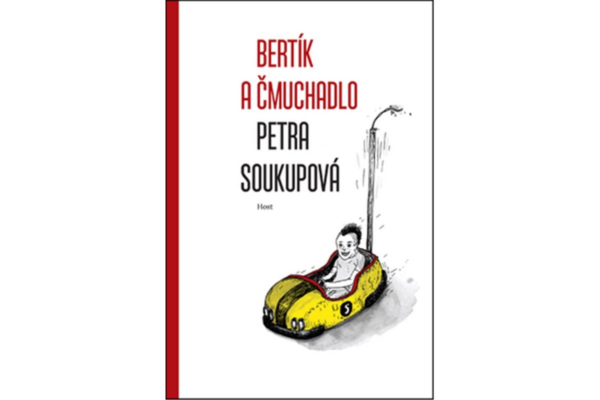 Bertík a čmuchadlo – Soukupová Petra