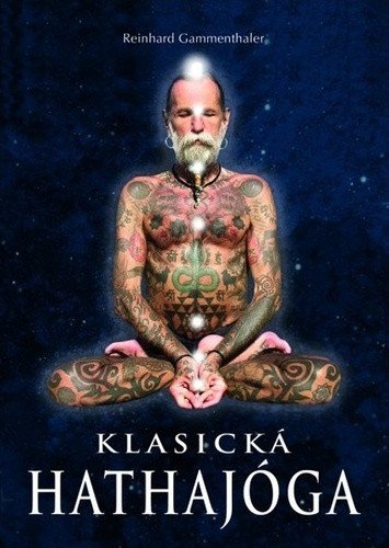 Klasická Hathajóga – Gammenthaler Reinhard