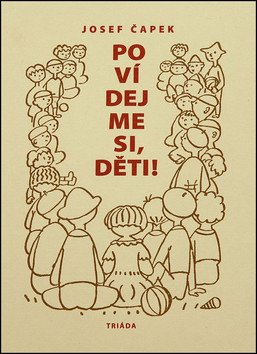 Povídejme si děti – Čapek Josef