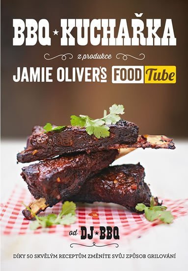 BBQ kuchařka z produkce Jamie Olivers FOOD Tube – DJ BBQ