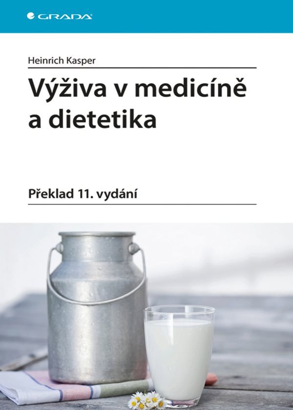 Výživa v medicíně a dietetika – Kasper Heinrich
