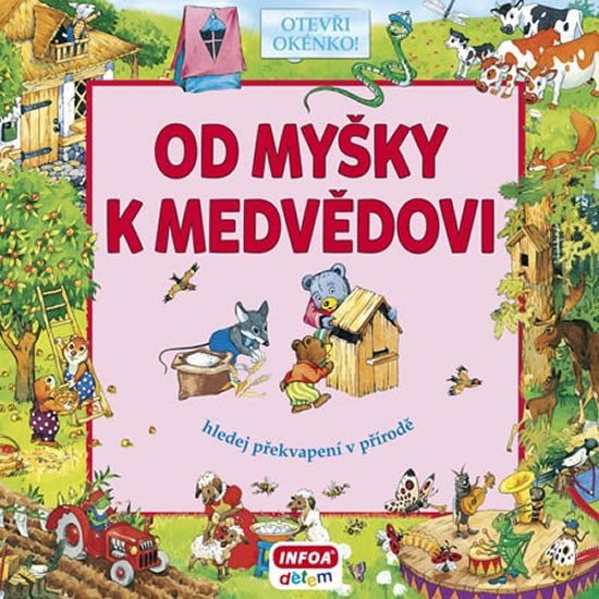 Od myšky k medvědovi - Hledej překvapení v přírodě – Bulackij Svjatoslav (2014)