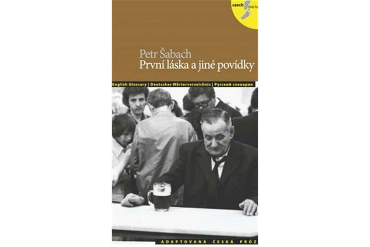 První láska a jiné povídky – Šabach Petr