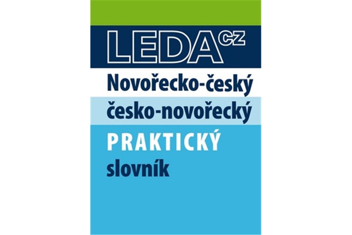 Novořečtina-čeština praktický slovník s novými výrazy – group of authors