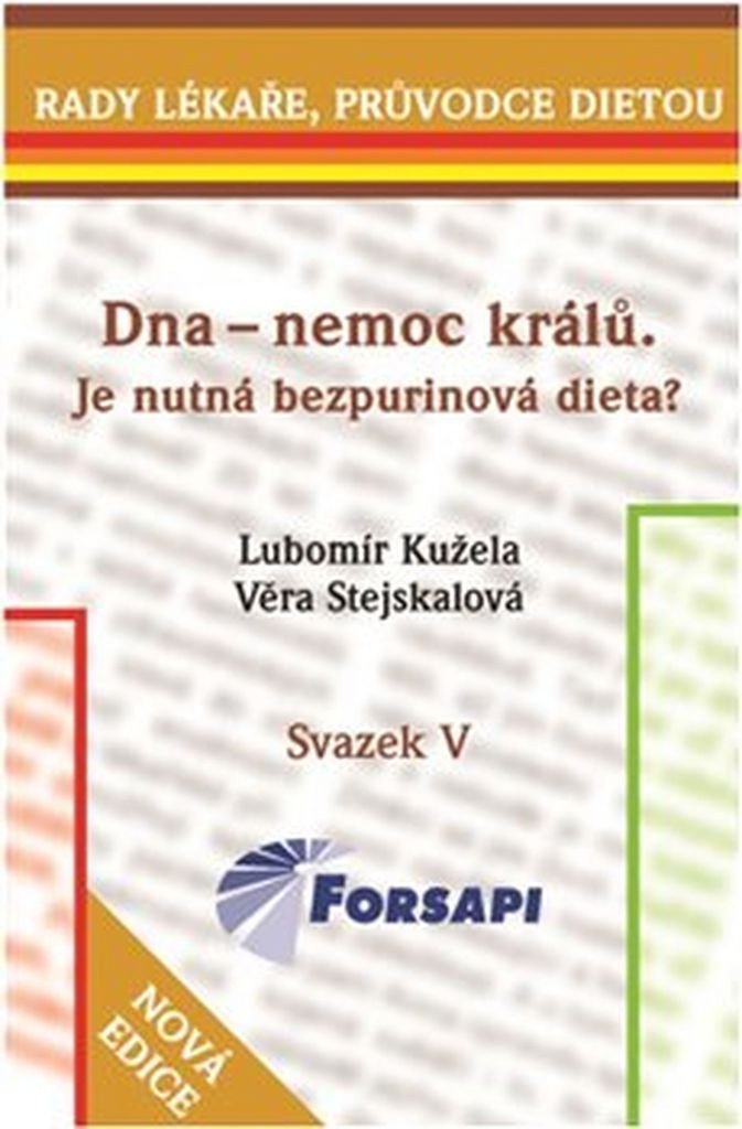 Dna - nemoc králů – Kužela Lubomír