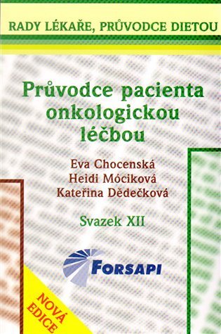Průvodce pacienta onkologickou léčbou – group of authors