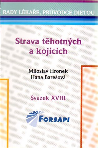 Strava těhotných a kojících – Hronek Miloslav