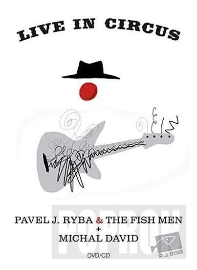 Michal David  Pavel J Ryba  The Fish - Live in Circus - DVDCD