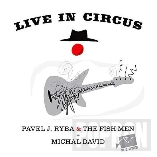 Michal David  Pavel J Ryba  The Fish - Live in Circus - CD
