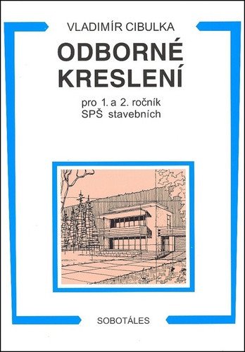 Odborné kreslení 12 roč SPŠ stavební – Cibulka Vladimír