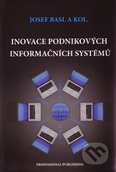 Inovace podnikových informačních systémů – Basl Josef