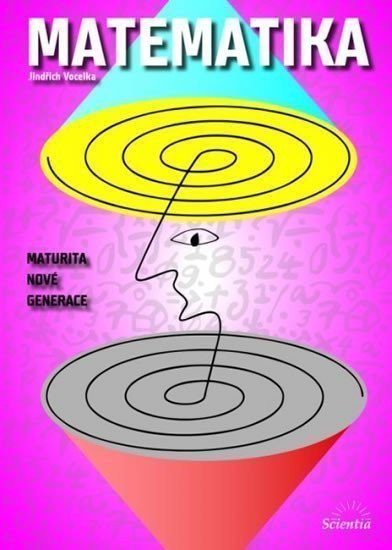 Matematika - Maturita nové generace – Vocelka Jindřich