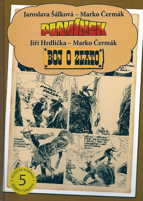 Plamínek - Boj o zlato – Čermák Marko