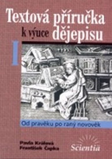 Textová příručka k výuce dějepisu I – Králová Pavla
