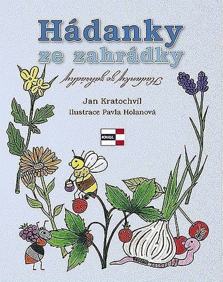 Hádanky ze zahrádky – Kratochvíl Jan