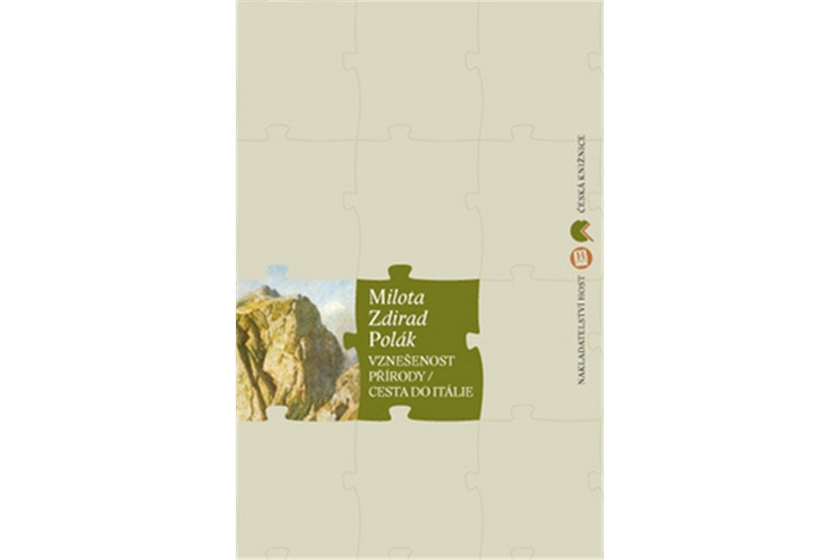 Vznešenost přírody Cesta do Itálie – Polák Matěj Milota Zdirad